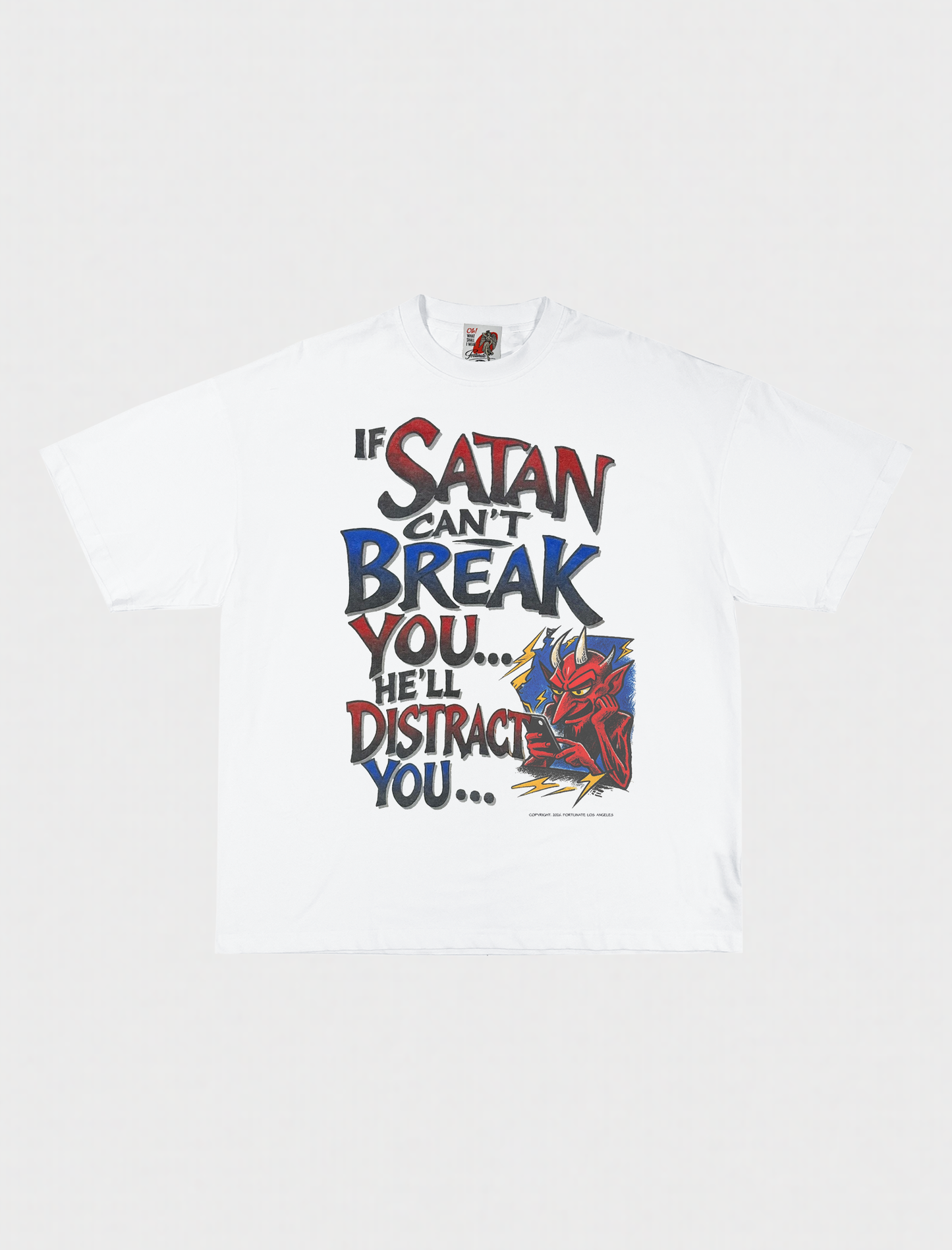 Satan Can't Break You T-Shirt